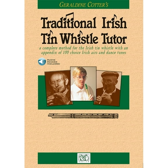 Geraldine Cotter's Traditional Irish Tin Whistle Tutor (Paperback)