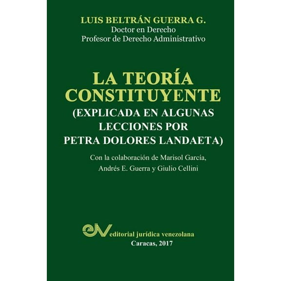 La Teoría Constituyente (Paperback)