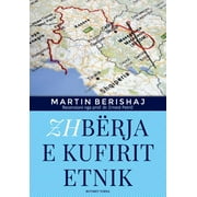 Zhberja E Kufirit Etnik (Botimet Toena 2017), Studim Nga Martin Berishaj