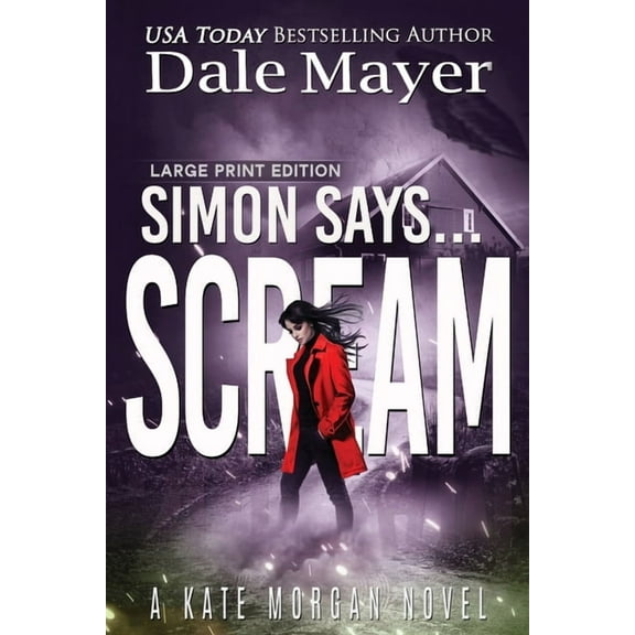 Kate Morgan Thrillers (Large Print, Soft Simon Says... Scream, Book 4, (Paperback)