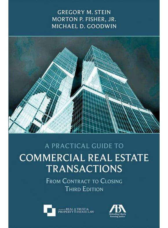A Practical Guide to Commercial Real Estate Transactions, 3rd ed. (Paperback)
