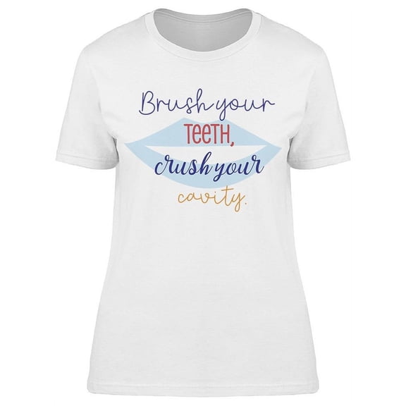 Let's Brush Always The Teeth T-Shirt Women -Image by Shutterstock, Female XX-Large