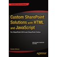 thumbnail image 1 of Pre-Owned Custom SharePoint Solutions with HTML and JavaScript: For SharePoint On-Premises and SharePoint Online (Paperback) 1484205456 9781484205457, 1 of 1