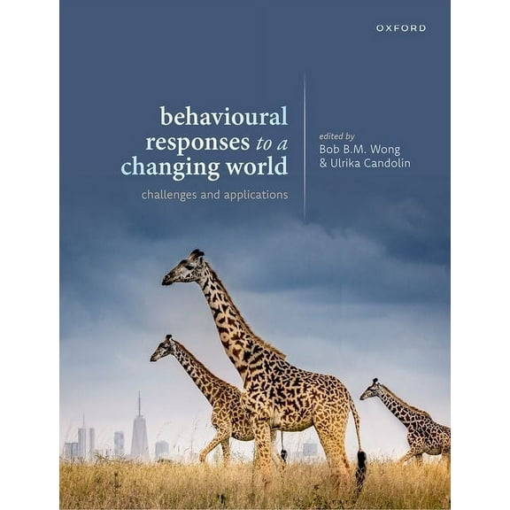 Behavioural Responses to a Changing World, (Hardcover)
