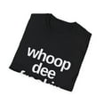 thumbnail image 4 of Funny Whoop Novelty Graphic Men Women T-Shirt, 4 of 7