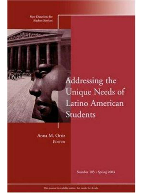 Pre-Owned Addressing the Unique Needs of Latino American Students: New Directions for Student Services, Number 105 (Paperback) 078797479X 9780787974794