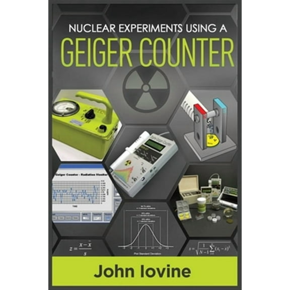 Nuclear Experiments Using A Geiger Counter (Paperback)