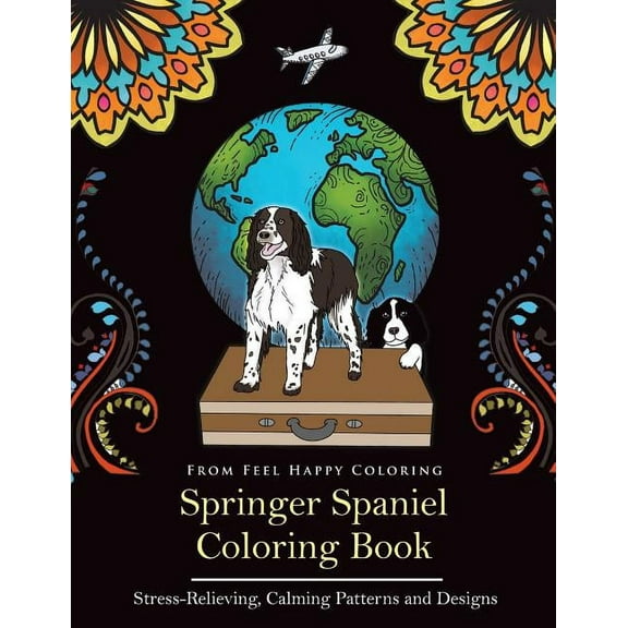 Springer Spaniel Coloring Book: Fun Springer Spaniel Coloring Book for Adults and Kids 10  (Paperback)