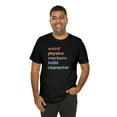 thumbnail image 4 of Weird Physics Teachers Build Character Shirt, 4 of 4