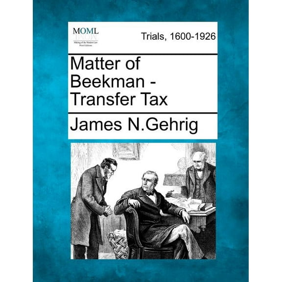 Matter of Beekman - Transfer Tax