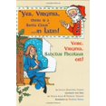 thumbnail image 1 of Pre-Owned Yes, Virginia, There Is a Santa Claus in Latin!: Vere, Virginia, Sanctus Nicolaus Est! (English and Latin Edition), 9780865165069, 0865165068, Hardcover, Bilingual edition, 1 of 1