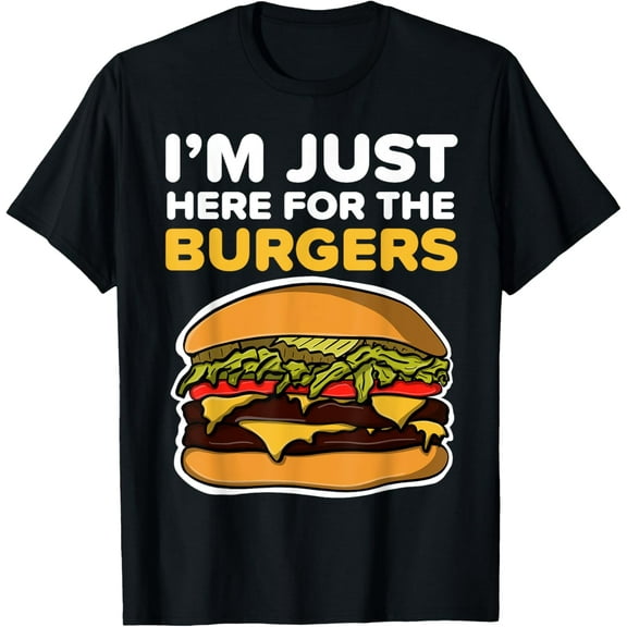 Funny Double Cheeseburger I'm Just Here for the Burgers T-ShirtMen's and women's pure cotton short-sleeved shirts