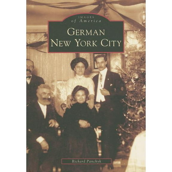 Images of America: German New York City (Paperback)