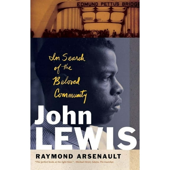 Black Lives John Lewis: In Search of the Beloved Community, (Paperback)