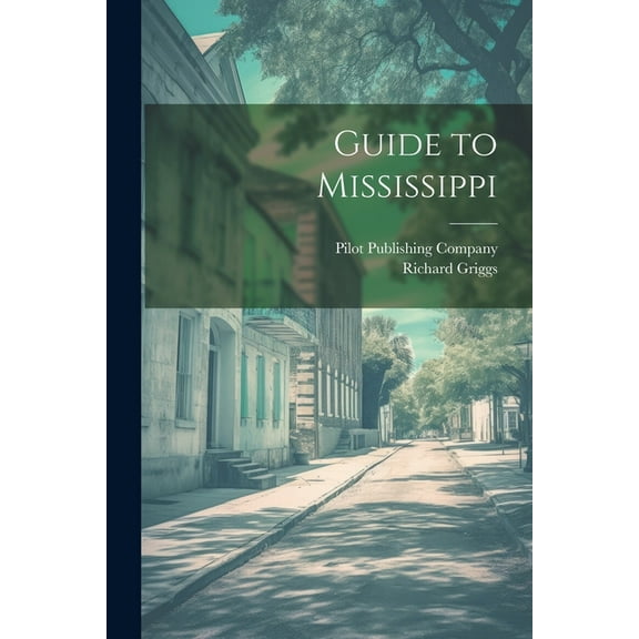Guide to Mississippi (Paperback)