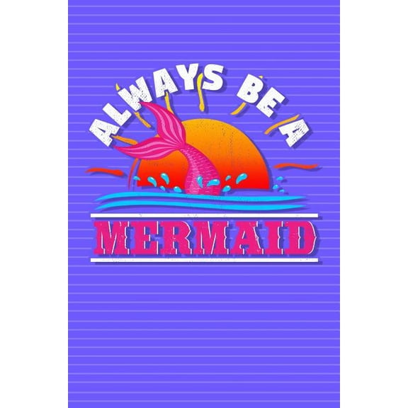 Always Be a Mermaid : Cute Diary for Girls (Paperback)