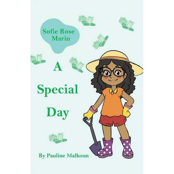 Sofie Rose Marin: A Special Day, (Paperback)