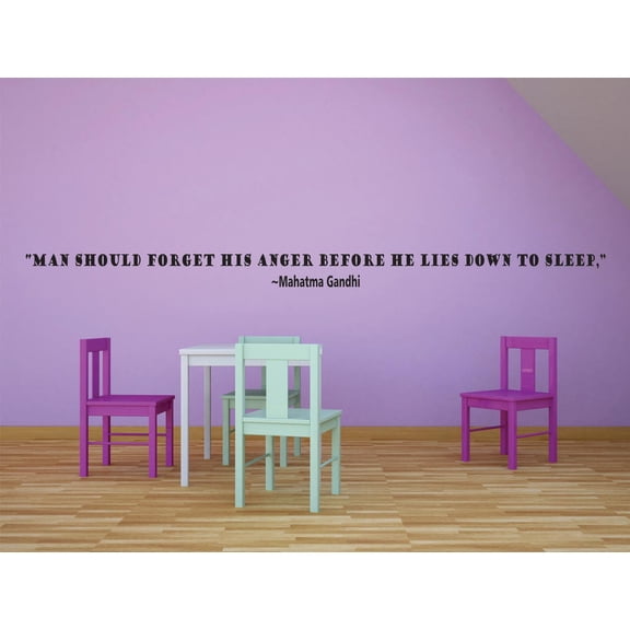 Man Should Forget His Anger Before He Lies Down To Sleep – Mahatma Gandhi Quote Custom Wall Decal Vinyl Sticker 10 Inches X 40 Inches