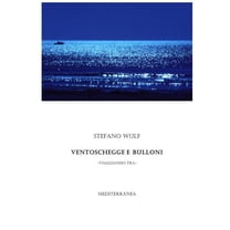 Ventoschegge e bulloni (Italian Edition)