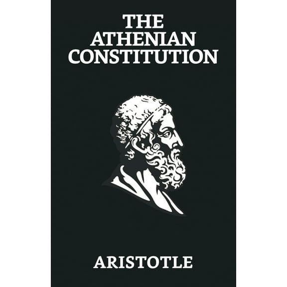 The Athenian Constitution (Paperback)