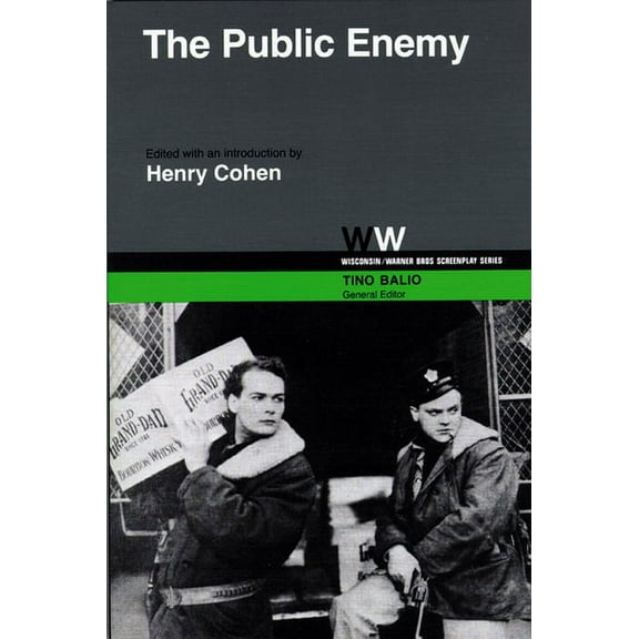 Wisconsin / Warner Bros. Screenplays The Public Enemy, (Paperback)