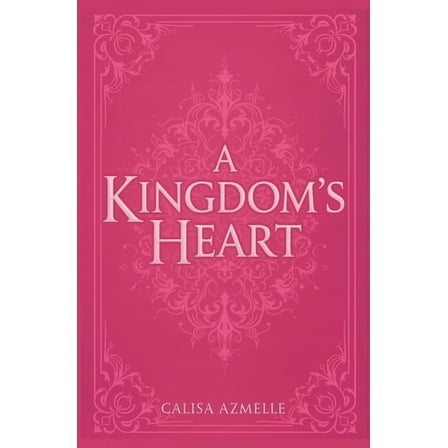 A Kingdom's Heart, (Paperback)