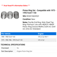 thumbnail image 2 of Piston Ring Set - Compatible with 1975 - 1995 Ford F-150 1976 1977 1978 1979 1980 1981 1982 1983 1984 1985 1986 1987 1988 1989 1990 1991 1992 1993 1994, 2 of 2