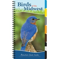 Adventure Quick Guides Birds of the Midwest: Identify Backyard Birds with Ease, (Spiral-Bound)