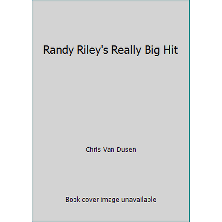 Randy Riley's Really Big Hit [Paperback - Used]