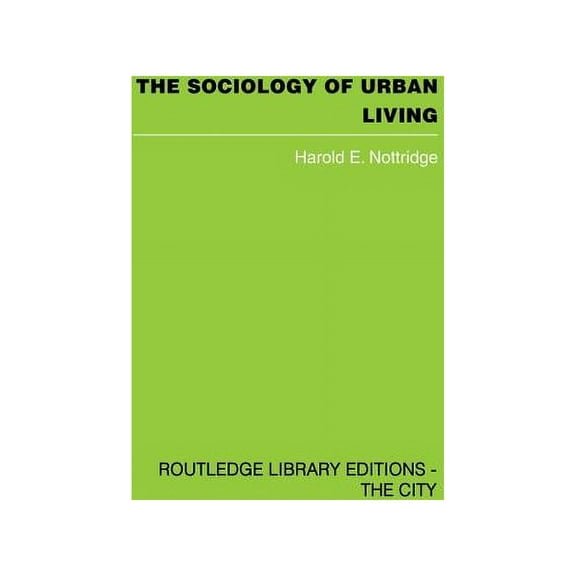 The Sociology of Urban Living, (Paperback)