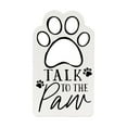 thumbnail image 4 of Parisloft Talk to the Paw Wood Pet Sign, Cute Dog or Cat Tabletop or Shelf Decor, White,  6"H, 4 of 8
