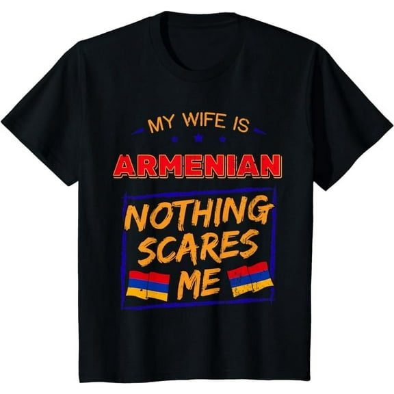 My Wife Is Armenian Armenia Heritage Roots Flag Pride T-Shirt