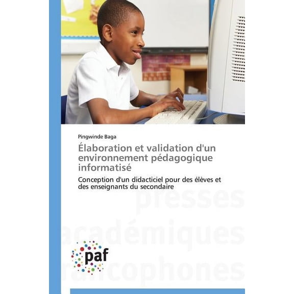 Omn.Pres.Franc.: Élaboration Et Validation d'Un Environnement Pédagogique Informatisé (Paperback)