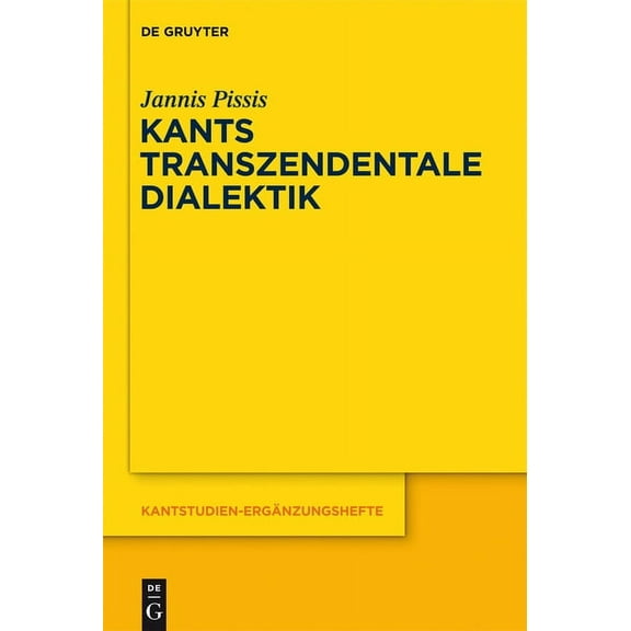 Kantstudien-Ergänzungshefte Kants transzendentale Dialektik, Book 169, (Hardcover)