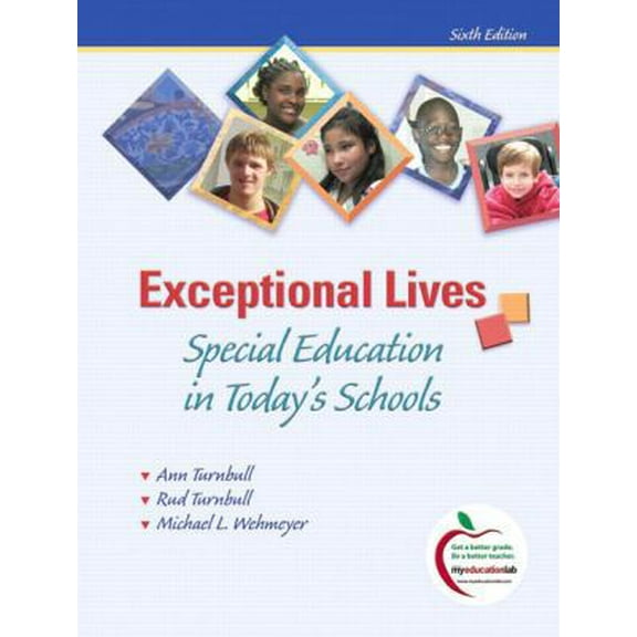 Pre-Owned Exceptional Lives: Special Education in Today's Schools (6th Edition) (Paperback) 0135026962 9780135026960