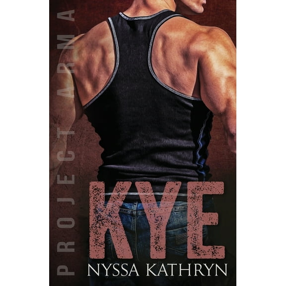 Kye: A steamy contemporary military romance, (Paperback)