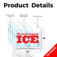 thumbnail image 2 of We Have Bagged Ice Yard Sign 10 Pack of 18 Inch x 24 Inch Single Sided Weatherproof Heavy-Duty Plastic with Stake | Refreshing Supplies, Local Shops, Bold Signage | Made in USA, 2 of 7
