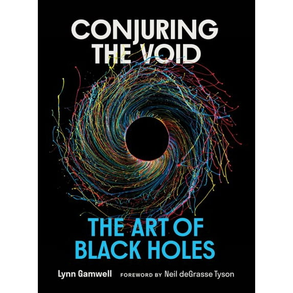 Pre-Owned Conjuring the Void: The Art of Black Holes, (Hardcover)
