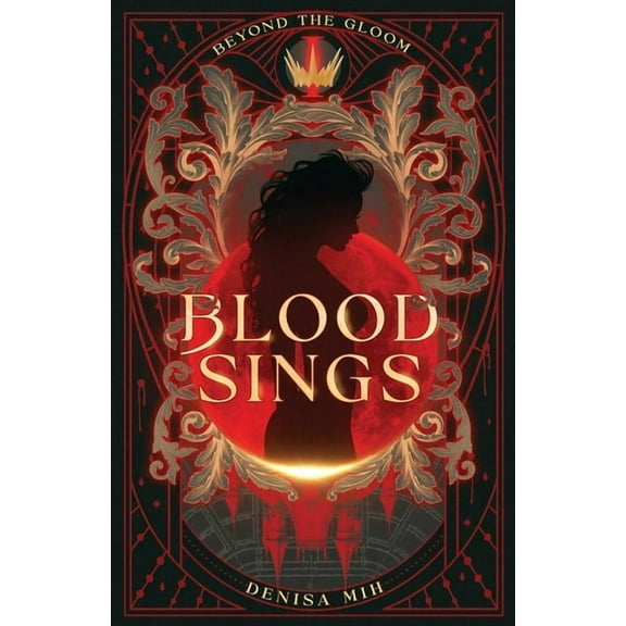 Beyond the Gloom Blood Sings, (Paperback)