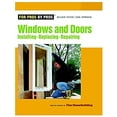 thumbnail image 1 of Pre-Owned Windows & Doors: Installing, Repairing, Replacing (Paperback) 1561588083 9781561588084, 1 of 1
