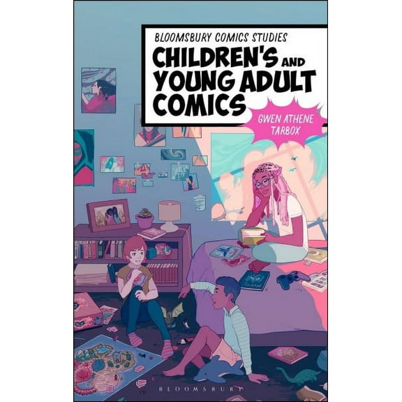 Bloomsbury Comics Studies: Children's and Young Adult Comics (Paperback)