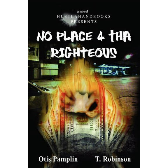 No Place 4 Tha Righteous (Paperback)