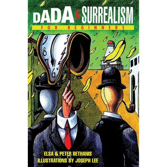 Pre-Owned Dada & Surrealism for Beginners (Paperback) 1934389005 9781934389003