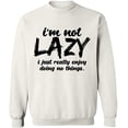 thumbnail image 2 of OXI Crewneck Sweatshirt - I Am Not Lazy, Basic Casual Sweatshirts for Men's and Women Fleece Sweatshirt Long Sleeve - White Large, 2 of 2