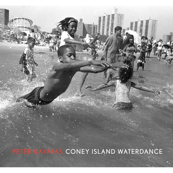 Peter Kayafas: Coney Island Waterdance, (Hardcover)