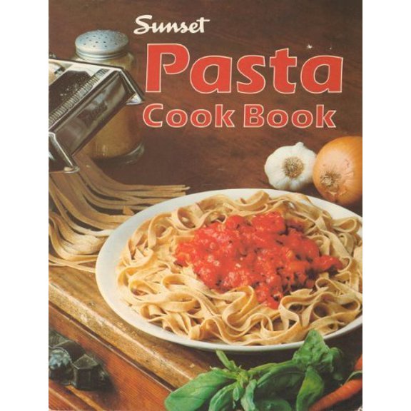 Pre-Owned Sunset pasta cook book (Sunset cook books) (Paperback) 0376025514 9780376025517
