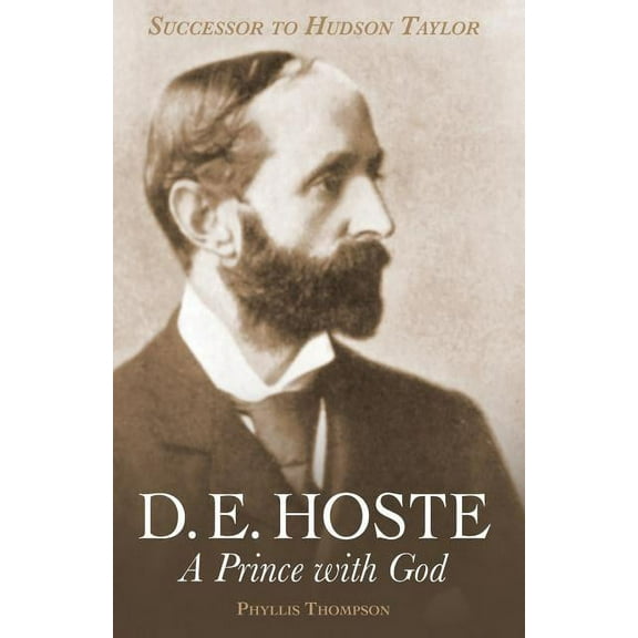 D. E. Hoste: A Prince with God (Paperback)