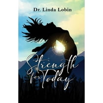 Strength For Today, (Paperback)