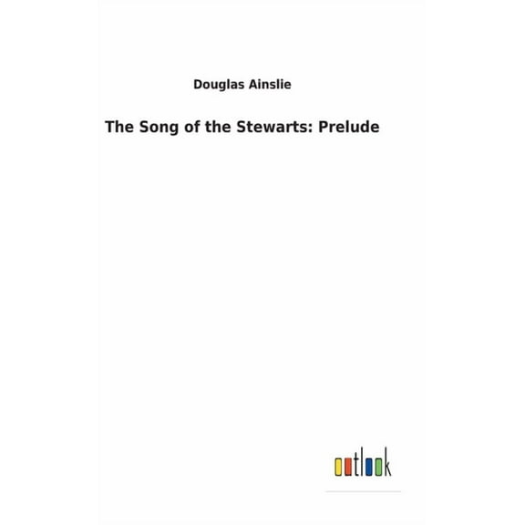 The Song of the Stewarts (Hardcover)