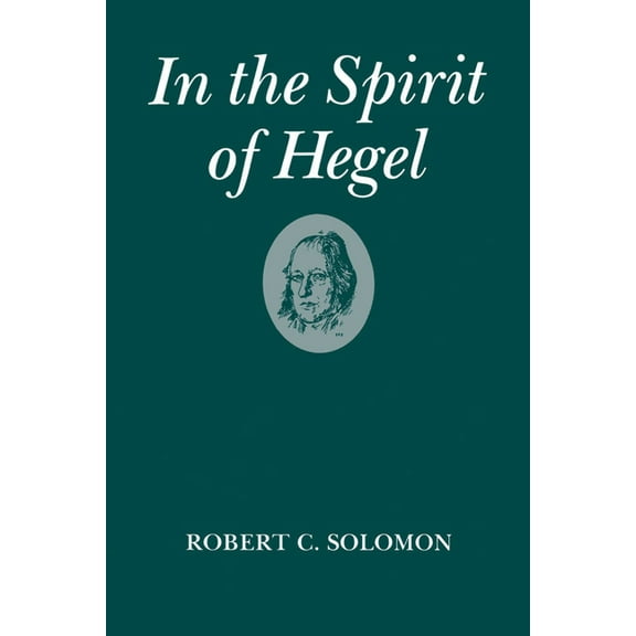 In the Spirit of Hegel, (Paperback)